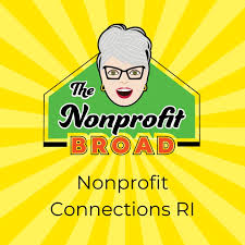 The Nonprofit Broad: Nonprofit Connections RI